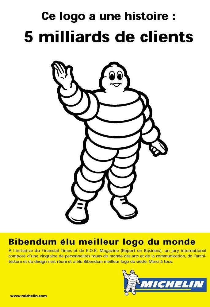 Poster showing the Bibendum saluting. It says: 'This logo has a history: 5 billion customers'.