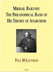 Understanding Bakunin: A Symphony of Anarchy and Philosophical Rebellion!